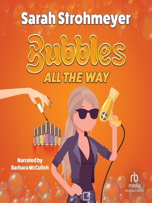 Bubbles All the Way - Audiobook